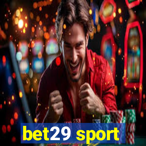 bet29 sport